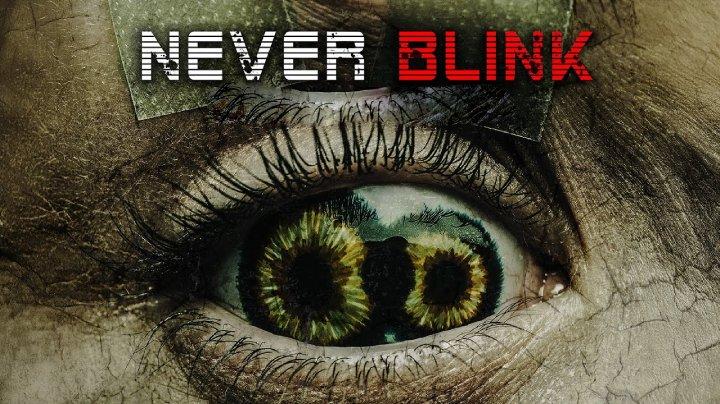 حصرياً | مشاهدة فيلم Never Blink 2025 مترجم فيديو حلبية بجودة عالية