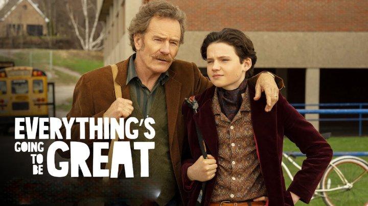 حصرياً | مشاهدة فيلم Everything's Going to Be Great 2025 مترجم فيديو حلبية بجودة عالية