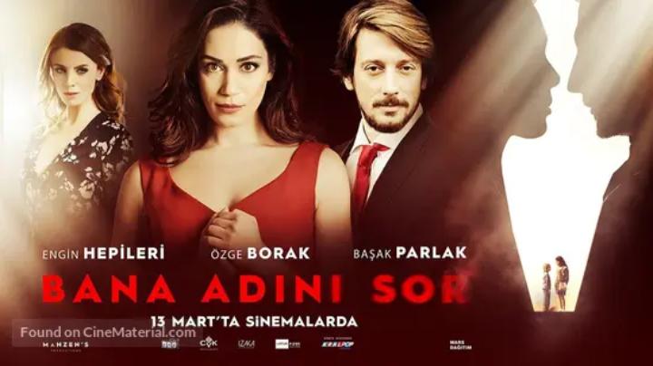 حصرياً | مشاهدة فيلم اسأليني عن اسمك Bana Adini Sor 2015 مترجم  فيديو حلبية بجودة عالية