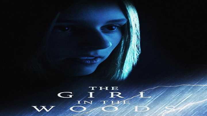 حصرياً | فيلم The Girl in the Woods 2025 مترجم بجودة عالية
