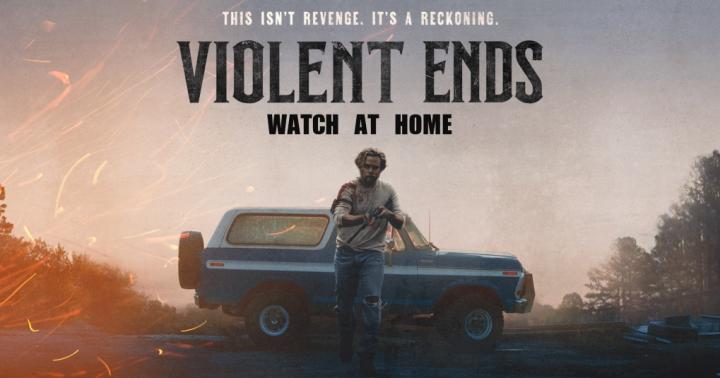 حصرياً | مشاهدة فيلم Violent Ends 2025 مترجم اون لاين بجودة عالية