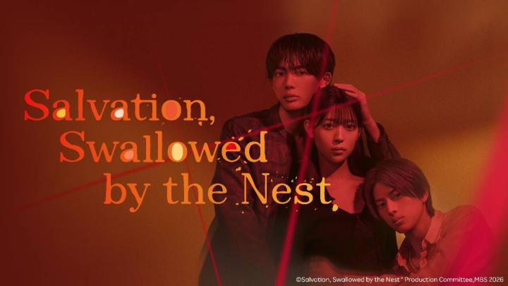 مسلسل Salvation, Swallowed by the Nest مترجم
