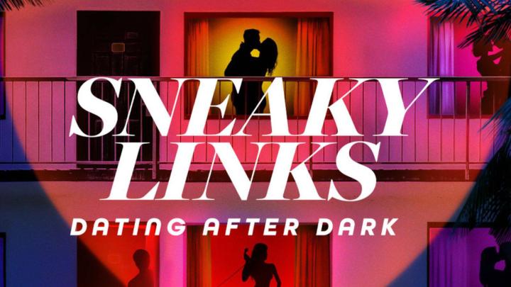 حصرياً | برنامج Sneaky Links Dating After Dark الموسم الاول الحلقة 1 مترجمة بجودة عالية