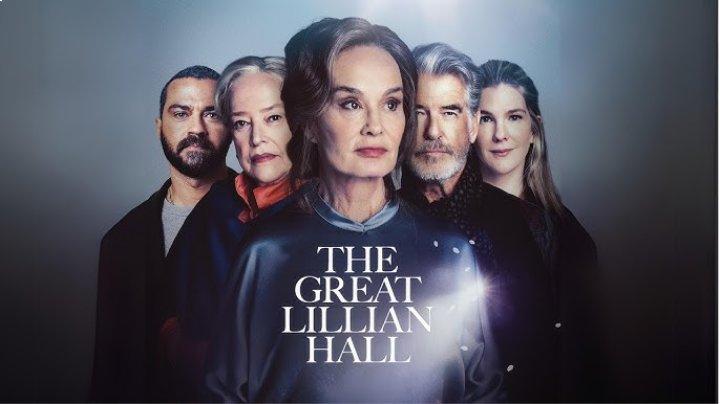حصرياً | مشاهدة فيلم The Great Lillian Hall 2024 مترجم فيديو حلبية بجودة عالية