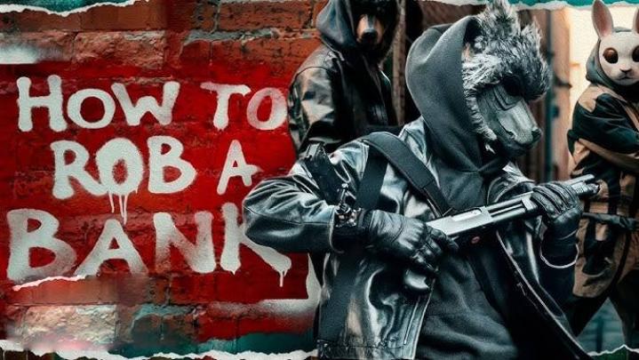 مشاهدة فيلم How to Rob a Bank 2026 مترجم HD