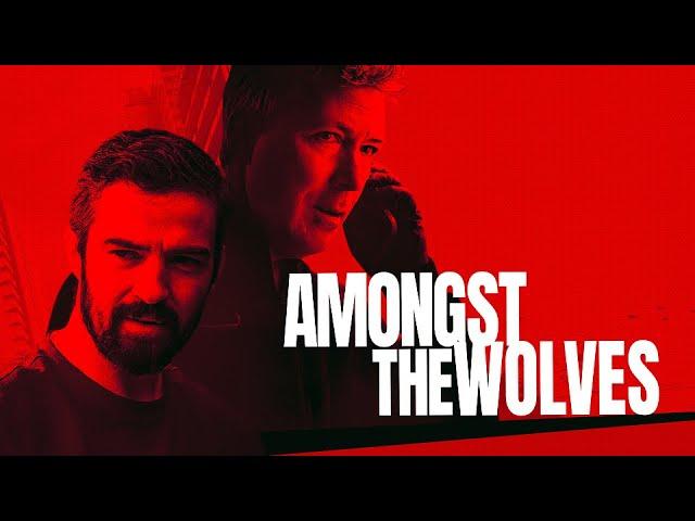 حصرياً | مشاهدة فيلم Amongst the Wolves 2024 مترجم فيديو حلبية بجودة عالية