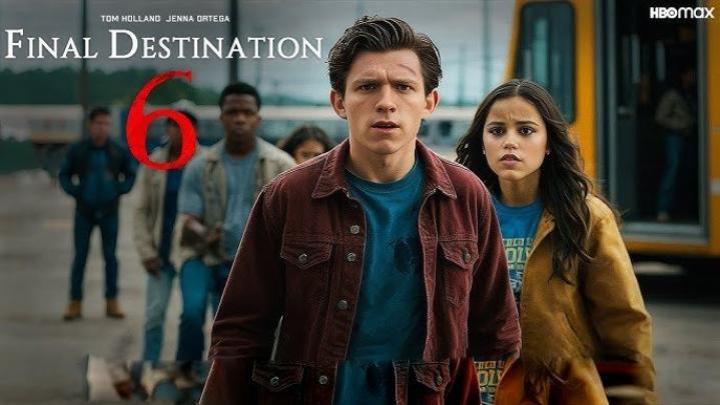 حصرياً | مشاهدة فيلم Final Destination 6 2025 مترجم بجودة عالية