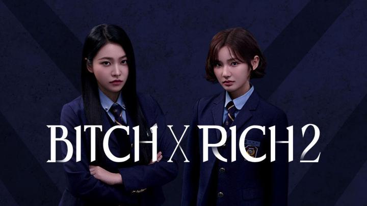 حصرياً | مسلسل Bitch x Rich الموسم الثاني الحلقة 1 الاولى مترجمة بجودة عالية